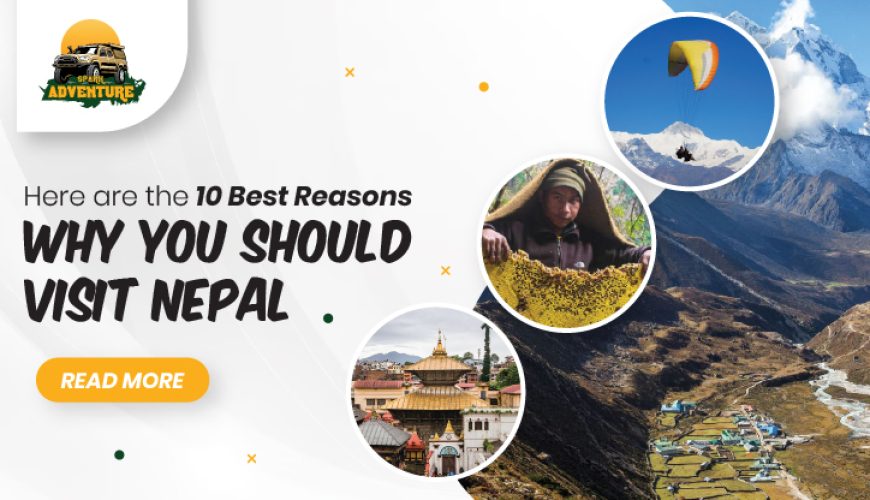 Why Should You Visit Nepal